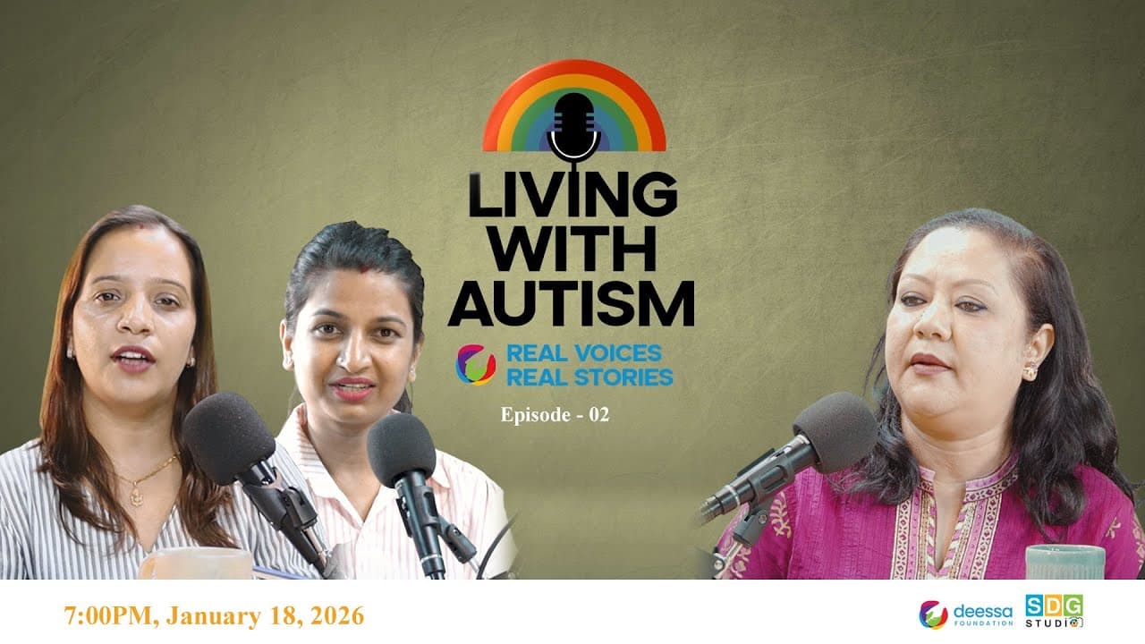 Living with Autism: Real Voices, Real Stories || EP 2 ll deessa Foundation